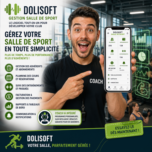 Dolisoft Gym— Le logiciel qui simplifie la gestion de votre salle